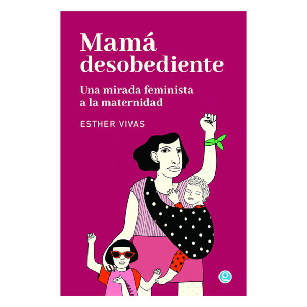 libro mamá desobediente