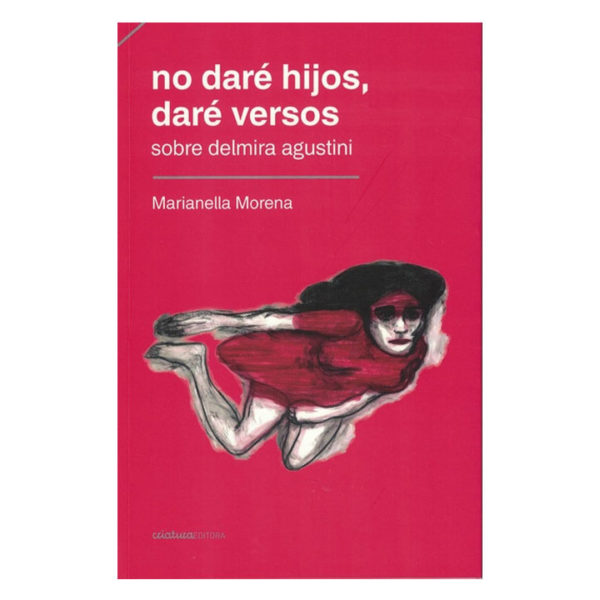 Libro No daré hijos, daré versos